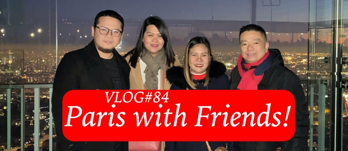 VLOG#84 - Paris with Friends