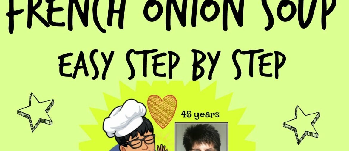 French Onion Soup ( Easy Recipe) French Onion Soup ( Easy Recipe)