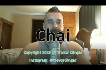 How To Say Chai