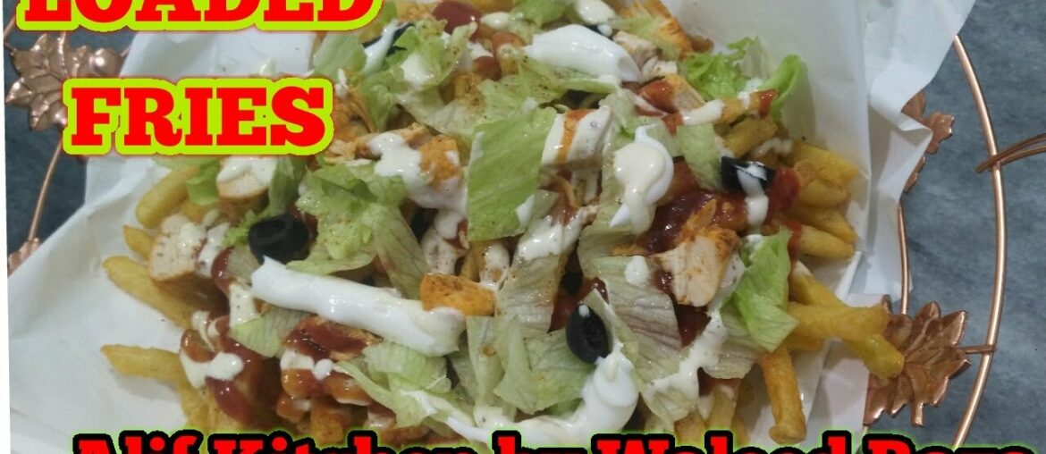 Loaded Fries Recipe | Alif Kitchen | Waleed Raza Loaded Fries Recipe | Alif Kitchen | Waleed Raza