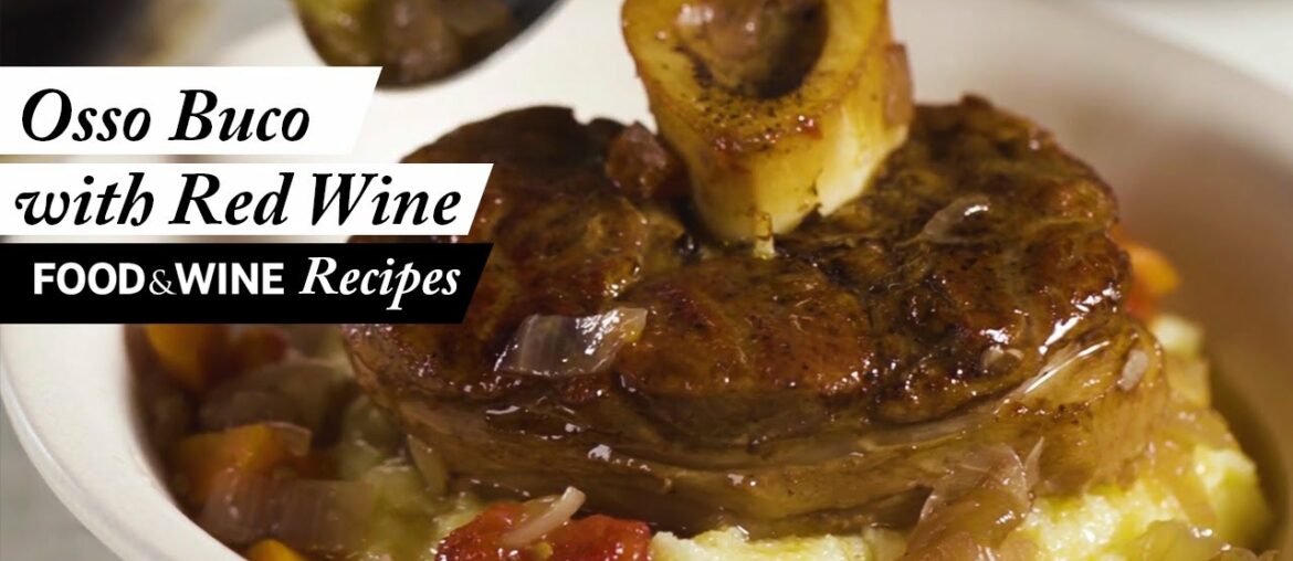 Osso Buco | Food & Wine Recipe