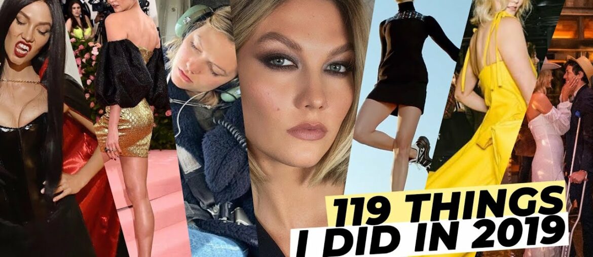 119 Things I Did In 2019 | Karlie Kloss