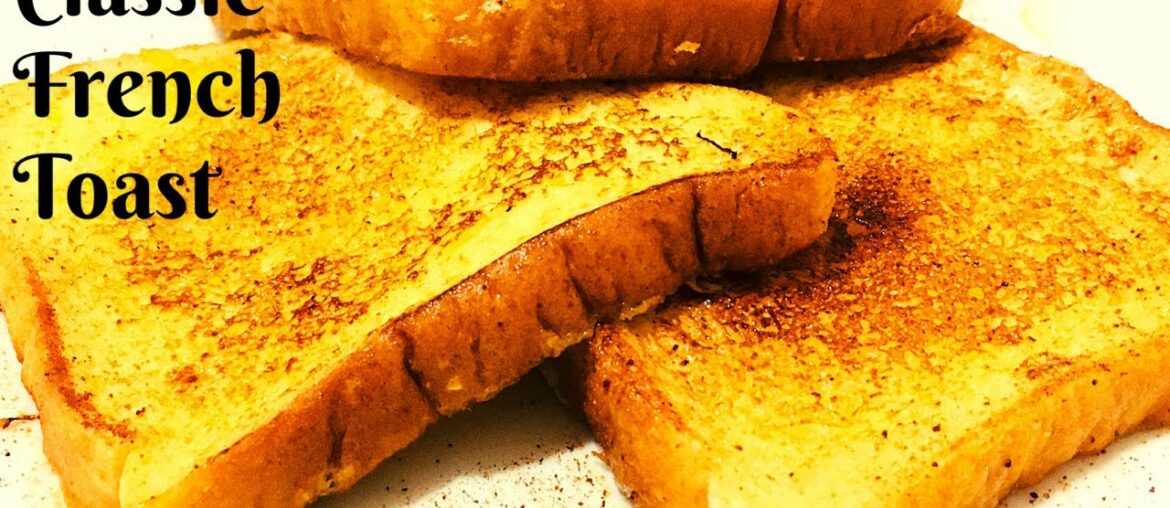 Classic French Toast