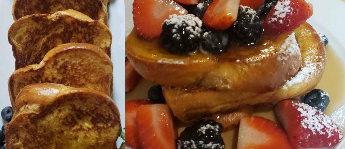 How To Make French Toast For Beginners/French Toast Recipes