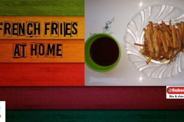 How to make French Fries at Home/Easy recipe/Crispy Snacks/Home-made french fries recipe