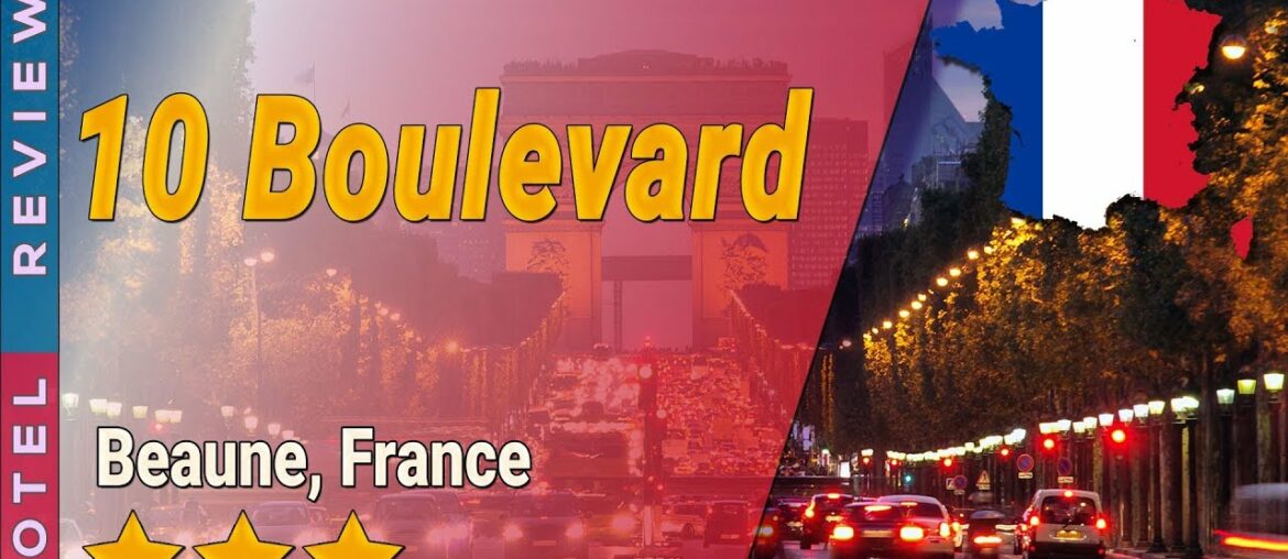 10 Boulevard hotel review | France in Beaune | France Hotels