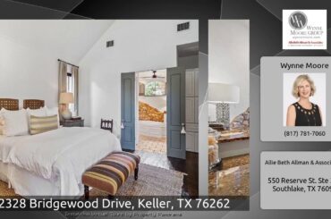 2328 Bridgewood Drive, Keller, TX 76262