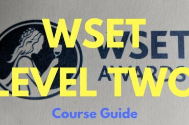 Wine Education - WSET Level 2 - Course Guide