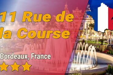 11 Rue de la Course hotel review | France in Bordeaux | France Hotels