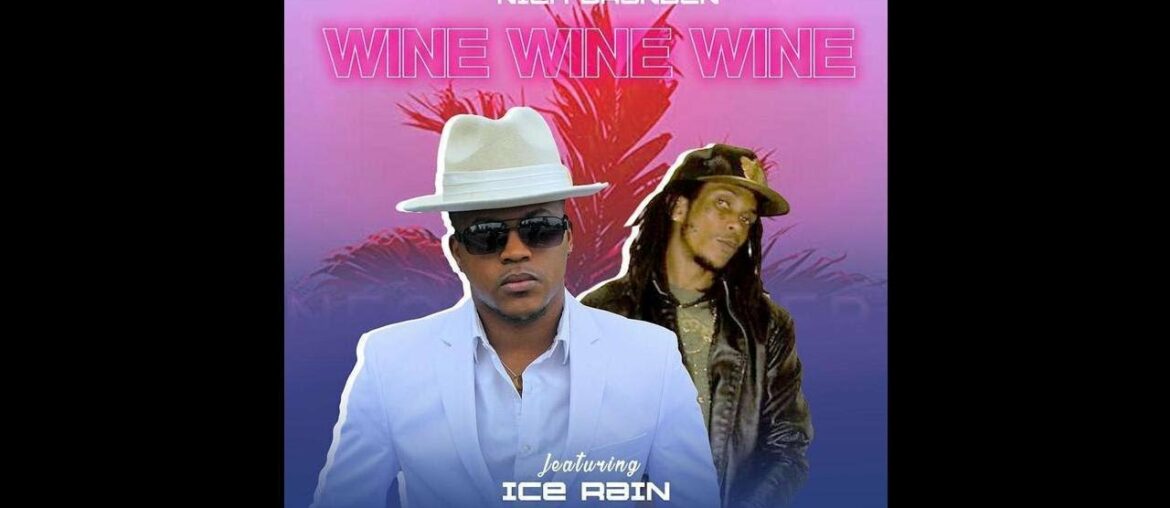 WINE wine wine - Nick Branden ft IceRain