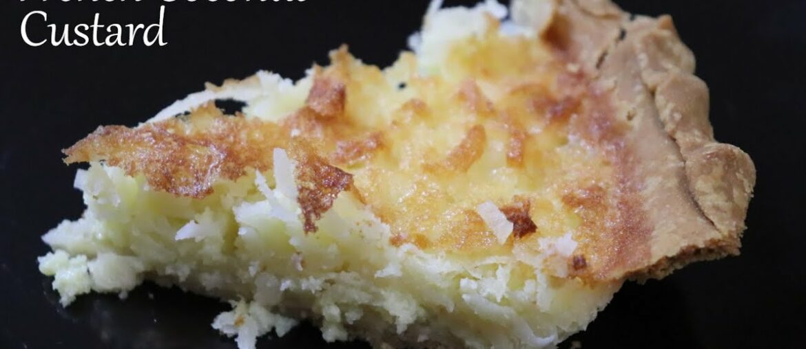 Coconut Custard, Mama called it French Coconut Pie, Southern Cooking