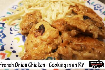 French Onion Chicken - Cooking in an RV