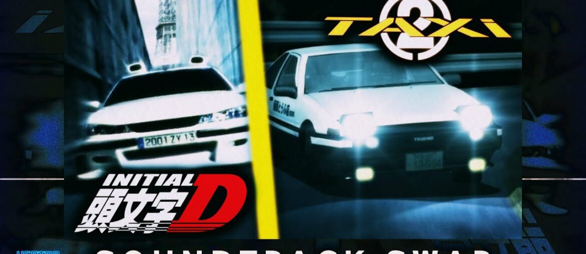 Initial D French Stage [Taxi 2 & Initial D First Stage Soundtrack Swap]