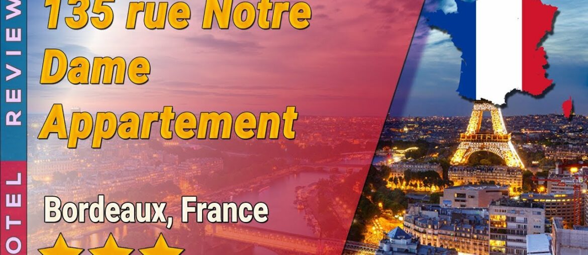 135 rue Notre Dame Appartement hotel review | France in Bordeaux | France Hotels
