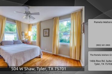 504 W Shaw, Tyler, TX 75701