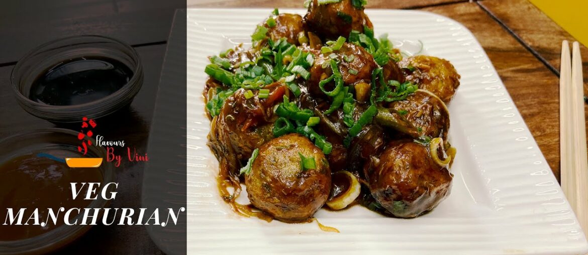 वेज मंचूरियन | Veg Manchurian | Home Made Chinese | Veg Manchurian Recipe | Flavours by Vini वेज मंचूरियन | Veg Manchurian | Home Made Chinese | Veg Manchurian Recipe | Flavours by Vini