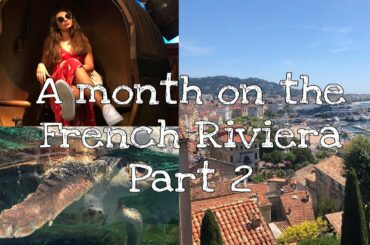 1 month on the French Riviera (part2)