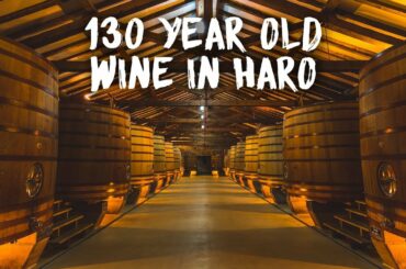 130 Year Old Wine in Haro, Spain