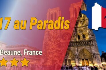 17 au Paradis hotel review | France in Beaune | France Hotels