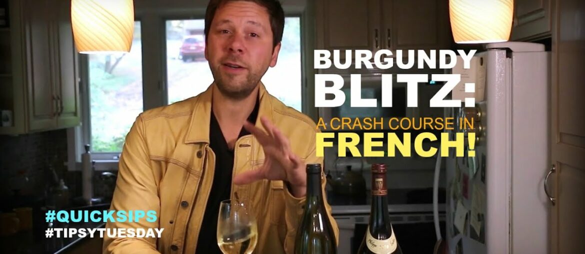French Burgundy Wines 101 French Burgundy Wines 101