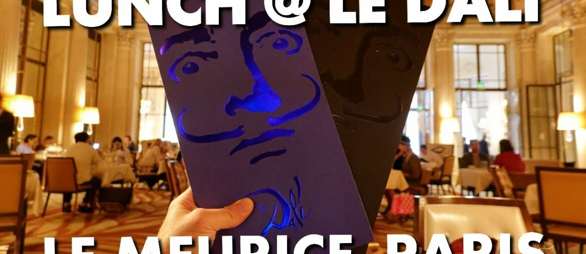 JOIN ME FOR LUNCH at LE DALI at LE MEURICE in PARIS JOIN ME FOR LUNCH at LE DALI at LE MEURICE in PARIS