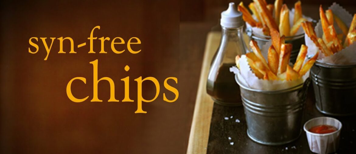 Slimming World healthy Syn-free chips recipe Slimming World healthy Syn-free chips recipe