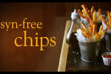 Slimming World healthy Syn-free chips recipe
