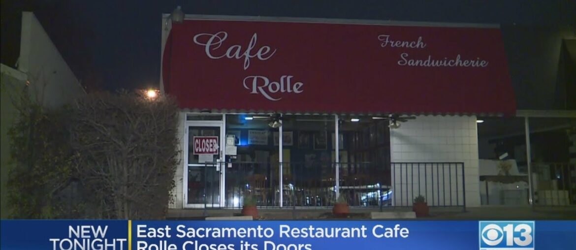 East Sacramento Restaurant Café Rolle Closes Its Doors