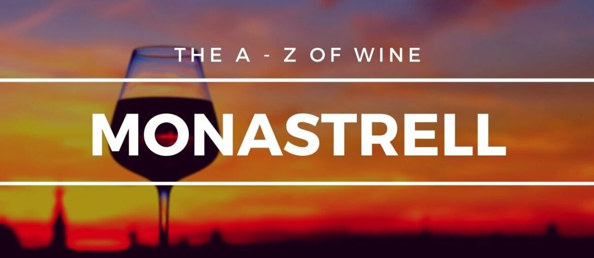 What is MONASTRELL? – The A Z of Wine – Monastrell What is MONASTRELL? - The A Z of Wine - Monastrell