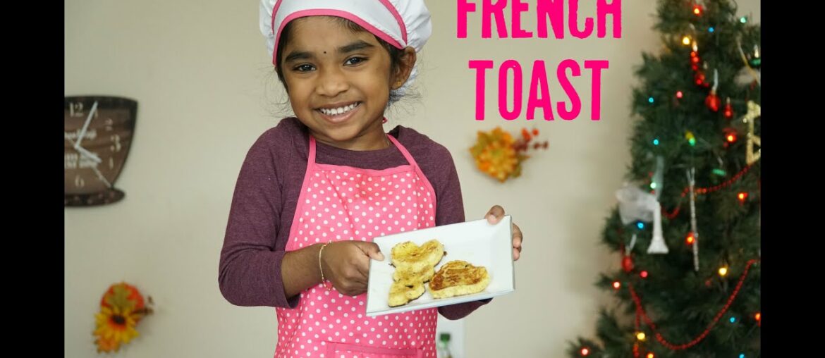 Cooking With Kutty Riya - French Toast