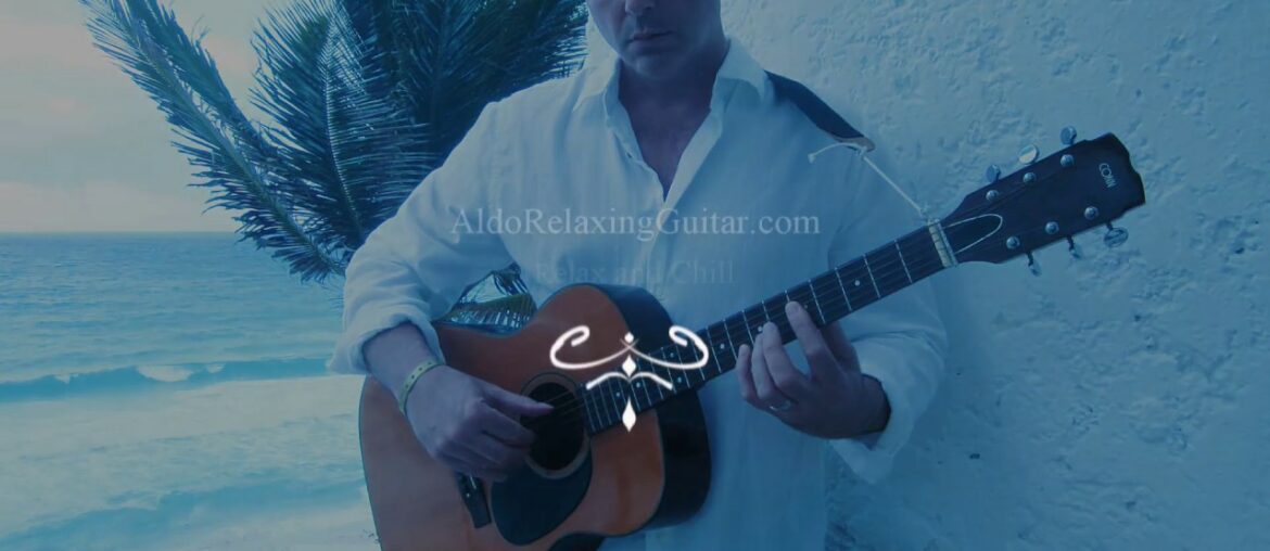 ALDO Relaxing Guitar Track Eight The Dance From Close To You Album Promo 20 French Riviera