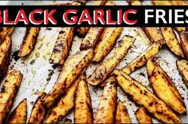 BLACK GARLIC FRIES RECIPE | EASY VEGAN RECIPES