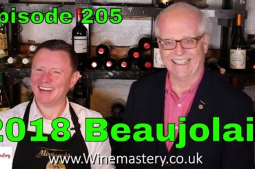 2018 Beaujolais - (Episode 205)