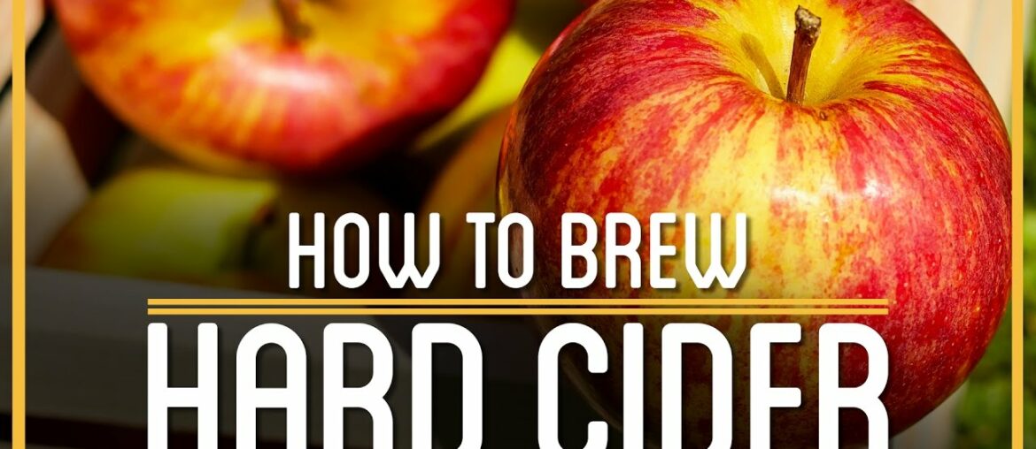 Hard Cider | How to Brew Everything