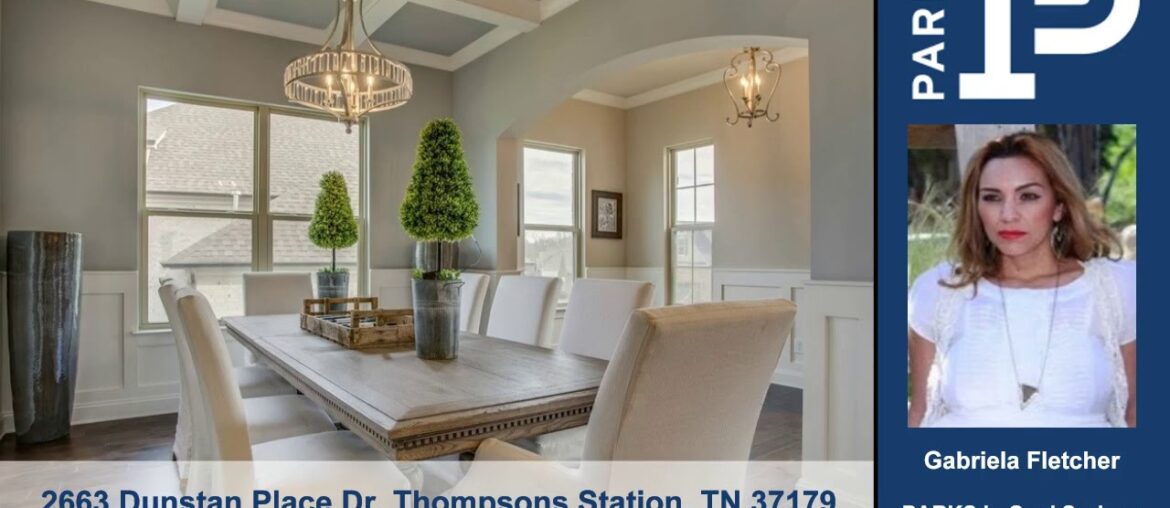 Homes for sale 2663 Dunstan Place Dr Thompsons Station TN 37179  PARKS