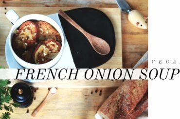 Easy French Onion Soup Recipe (vegan) - Soupe à l'Oignon