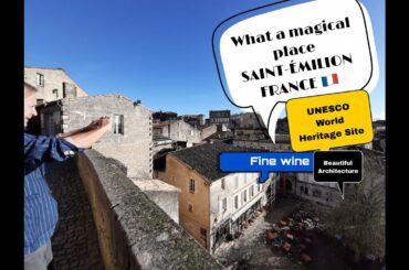What a magical place in Saint-Émilion France | PART3