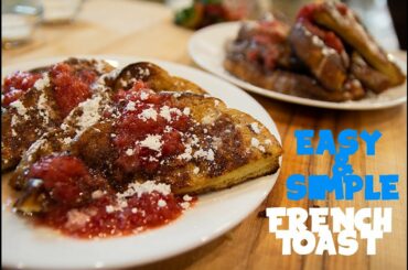 EASY AND SIMPLE FRENCH TOAST WITH STRAWBERRY PUREE RECIPE
