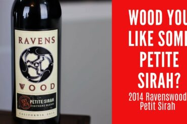 2014 Ravenswood Petit Sirah Wine Review