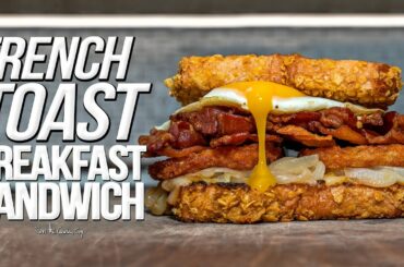 FRENCH TOAST BREAKFAST SANDWICH | SAM THE COOKING GUY 4K