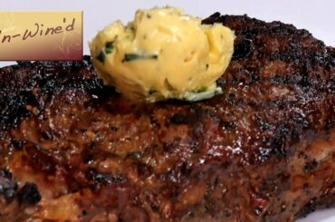 Un-Wine'd Recipe: Steak with Maître d’Hotel Butter