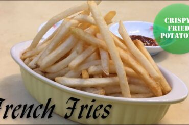 How to Make Perfect French Fries | Crispy French Fries Recipe | Potato Finger Chips