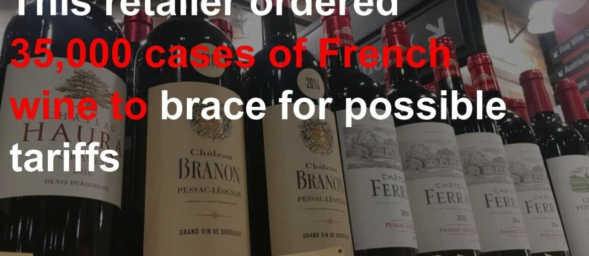 This retailer ordered 35,000 cases of French wine This retailer ordered 35,000 cases of French wine