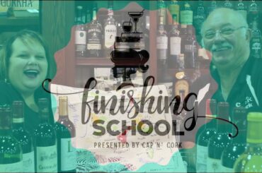 CAP N' CORK | FINISHING SCHOOL | French Wine with Christian