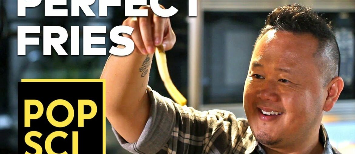 The Perfect French Fry, According to Science (ft. Jet Tila)