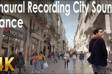 Walking Downtown, Bordeaux 4k60fps, France - Binaural City Sounds walk ASMR 프랑스 フランスの 法国 treadmil