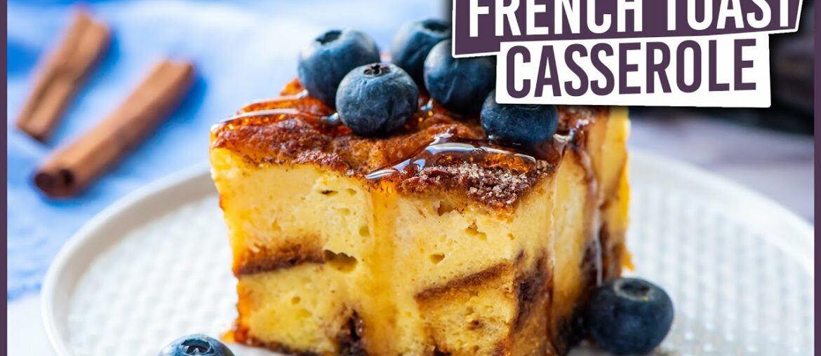 French Toast Casserole