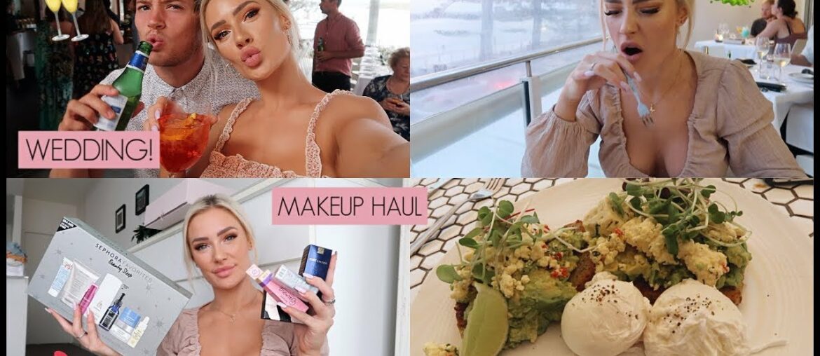 WEEKEND VLOG 🍹✨ / MAKEUP HAUL, WEDDING, DINNER DATES & MORE!