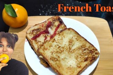 How To Make French Toast | Easy Recipe! आसानी से फ्रेंच टोस्ट कैसे बनाये!