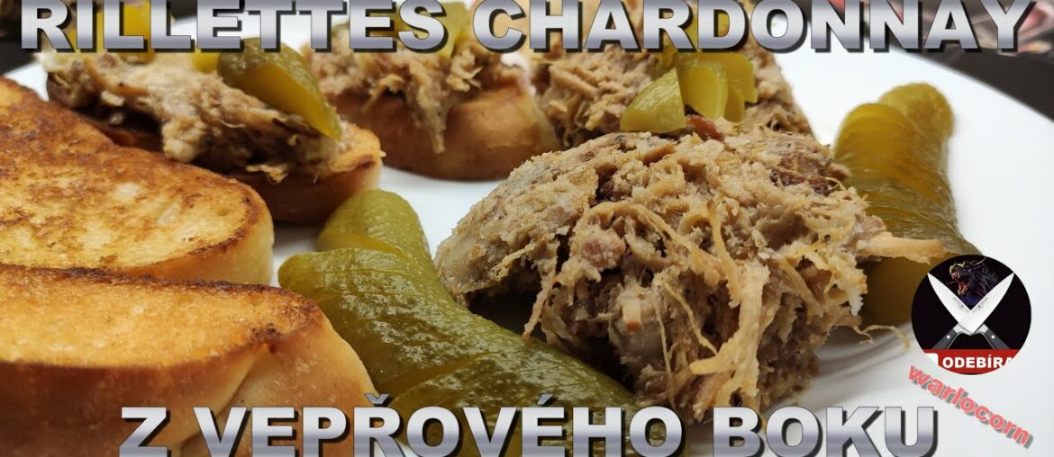 Rillettes chardonnay z vepřového bůčku Rillettes chardonnay z vepřového bůčku